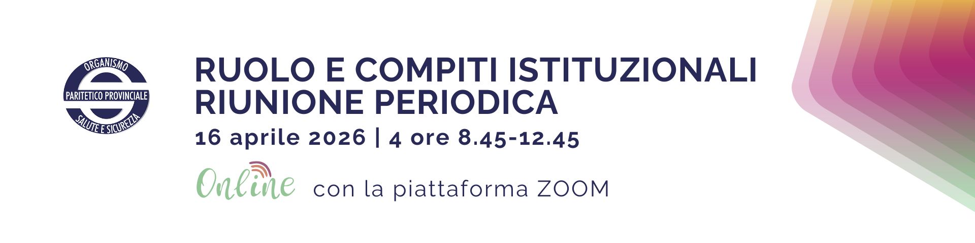 RUOLO E COMPITI ISTITUZIONALI RIUNIONE PERIODICA  | 4 ore  </div>
